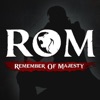 ロム(ROM： Remember of Majesty)