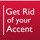 Get Rid of your Accent UK1