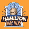 Hamilton Was Here