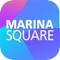 Discover the all-new and improved Marina Square app at your fingertips