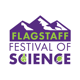 Flagstaff Festival of Science