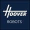 Through the Hoover HG Robots App you'll be able to:
