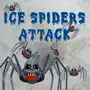 Ice Spiders Attack