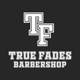 True Fades Barbershop