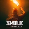 不眠の戦い-Zombiflux:Sleepless War