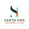 Introducing the Santa Ana Country Club Mobile App exclusively for members