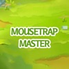 MouseTrapMaster