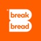 Breakbread: Discover the Taste of New Memories