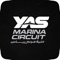 Yas Marina Circuit: The Meeting Place of Champions