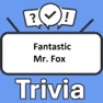 Get Fantastic Mr. Fox Trivia for iOS, iPhone, iPad Aso Report