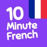 Get 10 Minute French for iOS, iPhone, iPad Aso Report