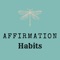 Three main features drive value: Scheduled Affirmations from numerous categories, custom daily and weekly habit creation and tracking, and a "Let it Out" digital journal with a voice-to-text option that allows you to unload but does not save that data