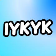 IYKYK - Best friend test