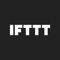 IFTTT - Automate work and home