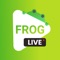 ■FROG LIVE（フロッグライブ）はどんなアプリ？