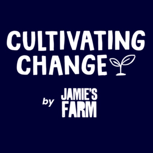 Cultivating Change