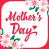 Mother’s Day Quotes * App Support