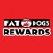 Download our Fat Dogs Rewards Phone App today