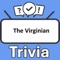 Do you think you know everything about the movie "The Virginian"