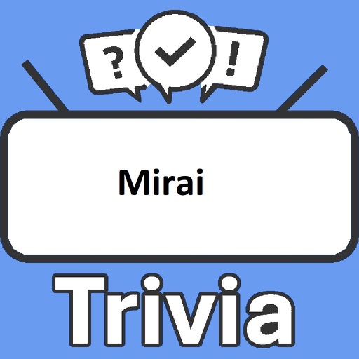 Mirai Trivia