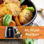 Healthy Air Fryer Recipes