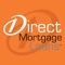 The Direct Mortgage Loans app is a simple and intuitive mortgage app to be your go-to resource before, during, and after the loan process