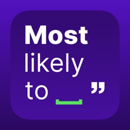 Most Likely To ___