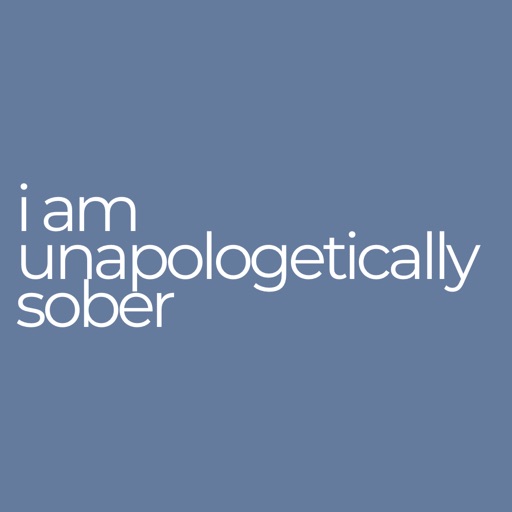 i am unapologetically sober