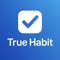 True Habit Tracker - Your Personal Habit Building Companion