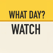 Icon for What Day? Watch - Pieter Yoshua Natanael App