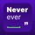 Never Ever: Dirty & Evil
