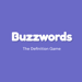 Buzzwords - A Definition Game