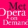 Met Opera on Demand