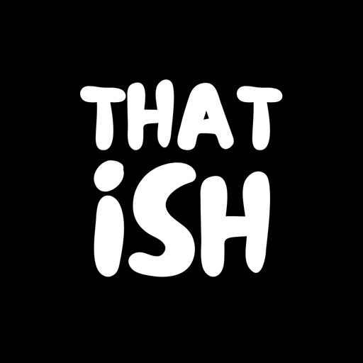 That Ish: A Slang Dictionary