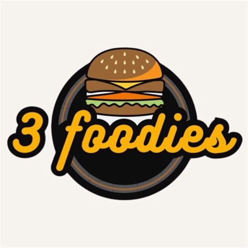 3 Foodies