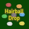Get Hairball Drop for iOS, iPhone, iPad Aso Report