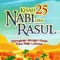 Selamat datang di aplikasi " Kisah 25 Nabi dan Rasulullah"