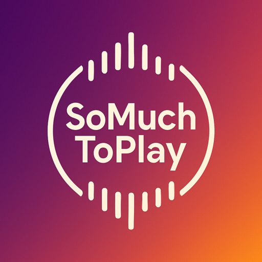 So Much To Play