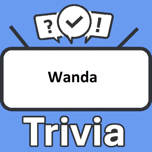 Wanda Trivia