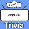 Gunga Din Trivia icon