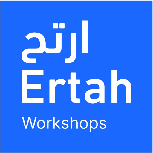 Ertah Workshops | ارتح ورش