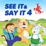 Get See it & Say It 4 for iOS, iPhone, iPad Aso Report