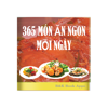 365 món ăn ngon mỗi ngày - Khoa Bui