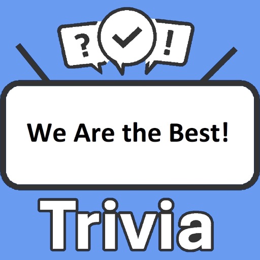 We Are the Best! Trivia