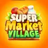 Supermarket Village—Farm Town delete, cancel