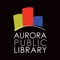 Access Aurora Public Library from your mobile device