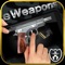 Start your journey through the world of guns with eWeapons™ Gun Simulator