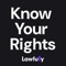 Empower yourself and your loved ones with Lawfully's Know Your Rights app