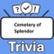 Become the "Cemetery of Splendor Trivia" champion by putting your knowledge to the ultimate test