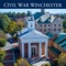 Visit the City of Winchester, Virginia and explore the sites of its rich Civil War history